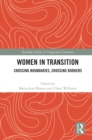 Women in Transition : Crossing Boundaries, Crossing Borders - eBook