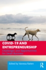 COVID-19 and Entrepreneurship : Challenges and Opportunities for Small Business - eBook
