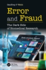 Error and Fraud : The Dark Side of Biomedical Research - eBook