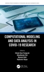 Computational Modeling and Data Analysis in COVID-19 Research - eBook