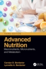 Advanced Nutrition : Macronutrients, Micronutrients, and Metabolism - eBook