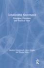 Collaborative Governance : Principles, Processes, and Practical Tools - eBook