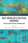 Eric Voegelin’s Political Readings : From the Ancient Greeks to Modern Times - eBook