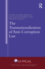The Transnationalization of Anti-Corruption Law - eBook