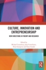 Culture, Innovation and Entrepreneurship : New Directions in Theory and Research - eBook