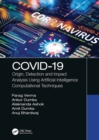 COVID-19 : Origin, Detection and Impact Analysis Using Artificial Intelligence Computational Techniques - eBook
