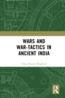 Wars and War-Tactics in Ancient India - eBook