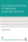 Foundational Principles of Task-Based Language Teaching - eBook