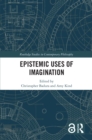 Epistemic Uses of Imagination - eBook