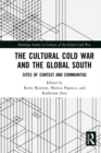 The Cultural Cold War and the Global South : Sites of Contest and Communitas - eBook