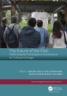 The Future of the Past: Paths towards Participatory Governance for Cultural Heritage - eBook