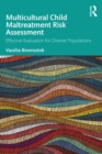 Multicultural Child Maltreatment Risk Assessment : Effective Evaluation for Diverse Populations - eBook