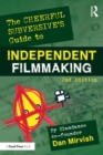 The Cheerful Subversive's Guide to Independent Filmmaking - eBook