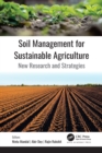Soil Management for Sustainable Agriculture : New Research and Strategies - eBook