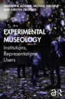 Experimental Museology : Institutions, Representations, Users - eBook