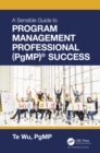 The Sensible Guide to Program Management Professional (PgMP)(R) Success - eBook