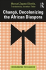 Chango, Decolonizing the African Diaspora - eBook