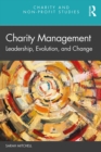 Charity Management : Leadership, Evolution, and Change - eBook