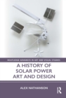 A History of Solar Power Art and Design - eBook