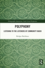 Polyphony : Listening to the Listeners of Community Radio - eBook