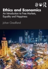 Ethics and Economics : An Introduction to Free Markets, Equality and Happiness - eBook