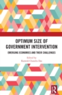 Optimum Size of Government Intervention : Emerging Economies and Their Challenges - eBook