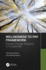 Willingness to Pay Framework : Climate Change Mitigation in Households - eBook