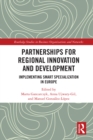 Partnerships for Regional Innovation and Development : Implementing Smart Specialization in Europe - eBook