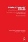 Revolutionary Exiles : The Russians in the First International and the Paris Commune - eBook