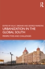 Urbanization in the Global South : Perspectives and Challenges - eBook