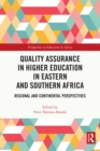 Quality Assurance in Higher Education in Eastern and Southern Africa : Regional and Continental Perspectives - eBook