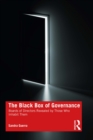 The Black Box of Governance : Boards of Directors Revealed by Those Who Inhabit Them - eBook