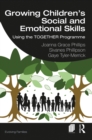 Growing Children’s Social and Emotional Skills : Using the TOGETHER Programme - eBook