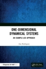 One-Dimensional Dynamical Systems : An Example-Led Approach - eBook