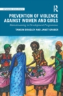 Prevention of Violence Against Women and Girls : Mainstreaming in Development Programmes - eBook