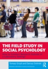 The Field Study in Social Psychology : How to Conduct Research Outside of a Laboratory Setting? - eBook