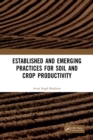 Established and Emerging Practices for Soil and Crop Productivity - eBook