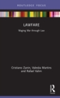 Lawfare : Waging War through Law - eBook