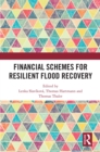 Financial Schemes for Resilient Flood Recovery - eBook