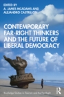 Contemporary Far-Right Thinkers and the Future of Liberal Democracy - eBook