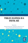 Publics in Africa in a Digital Age - eBook
