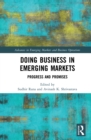 Doing Business in Emerging Markets : Progress and Promises - eBook