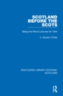 Scotland Before the Scots : Being the Rhind Lectures for 1944 - eBook