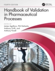 Handbook of Validation in Pharmaceutical Processes, Fourth Edition - eBook