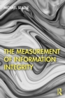 The Measurement of Information Integrity - eBook