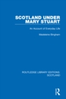 Scotland Under Mary Stuart : An Account of Everyday Life - eBook