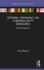 Optimal Spending on Cybersecurity Measures : Risk Management - eBook