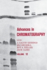 Advances in Chromatography : Volume 12 - eBook