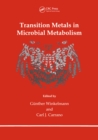 Transition Metals in Microbial Metabolism - Gunther Winkelmann