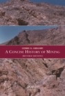 A Concise History of Mining - eBook